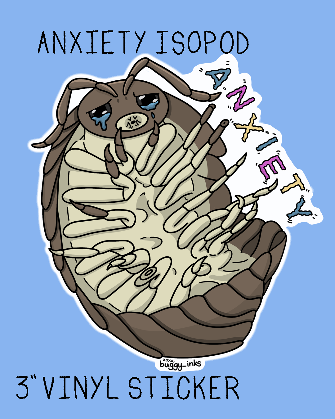 Anxiety Isopod - 3" Vinyl Sticker
